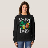 Sassy Lassie St. Patrick's Day Funny 3 Trui (Voorkant volledig)