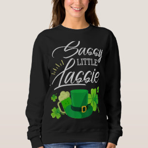 Sassy Little Lassie St Patrick's Day Funny Trui