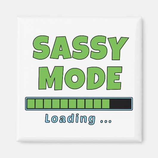 Sassy Modus Laden … Magneet (Voorkant)
