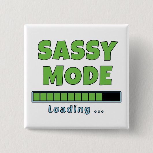 Sassy Modus Laden … Vierkante Button 5,1 Cm (Voorkant)