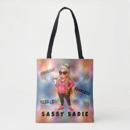 Sassy Sadie Fierce, Fabulous en Fearless Tas