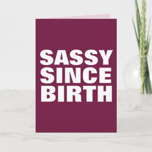 SASSY SINDS HAAR GEBOORTEDAG VOOR HAAR KAARTEN