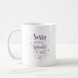 Sassy with a Sprinkle of Sweet – Feminine Cute Mug Koffiemok