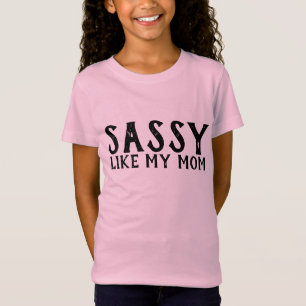 SASSY ZOALS MIJN MOM, MEISJES KINDER T-SHIRS T-SHIRT