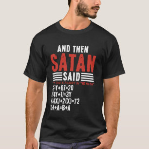 Satan a dit l'alphabet en maths - T-shirt drôle po