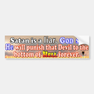 Satan is een leugenaar bumpersticker