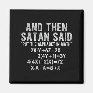 Satan zei alfabet in de Wiskunde Wiskunde Magneet