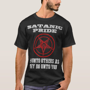 Satanic Pride Satanisme T shirt Religious Gifts