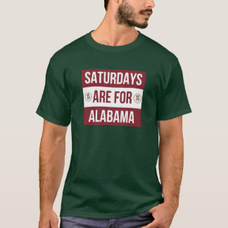 Saturdays are for Alabama T-shirt