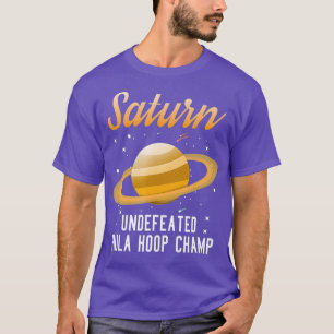 Saturn Unverslagen Hula Hoop Champion Funny T-shirt
