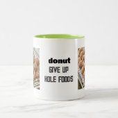 Sauce GIve up sur les aliments à trous Mug (Centre)