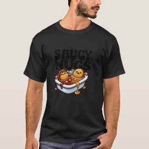 Saucy Nugs Cartoon Food Funny BBQ Sauce Chicken Nu T-shirt