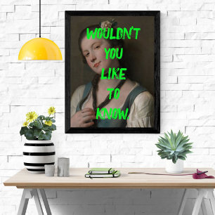 Saucy zou je niet graag Pop Art Girl kennen Perfect Poster