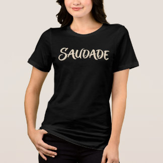 Saudade Retro 70s Vetgedrukte Tekst Typografie Tri-Blend Shirt