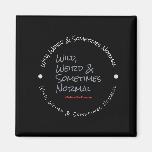 Sauvage et parfois normal Magnet noir (Devant)