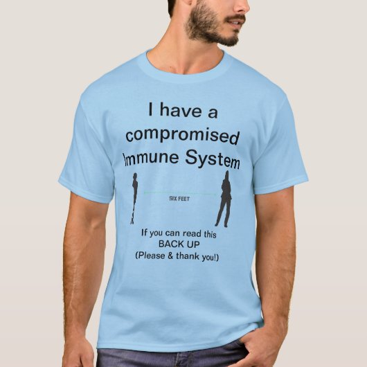 Sauvegarde du système immunitaire Compromis TShirt (Devant)