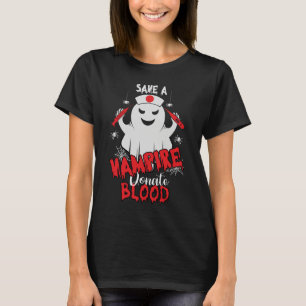 Sauver Un Vampire Faire Un Don De Sang_ T-Shirt Ha