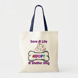 Sauver une vie Adopter un Sac fourre-tout de chien