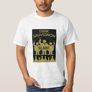 Sauvignon Blanc Wine Drinker T-shirt