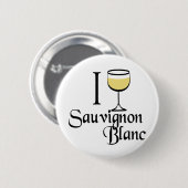 Sauvignon Blanc Wine Lover Gifts Ronde Button 5,7 Cm (Voorkant /achterkant)