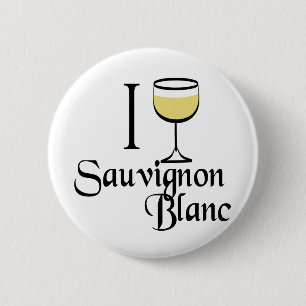 Sauvignon Blanc Wine Lover Gifts Ronde Button 5,7 Cm