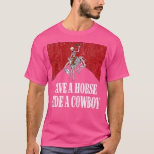 Save a Horse Ride a Cowboy Western Country Funny T-shirt