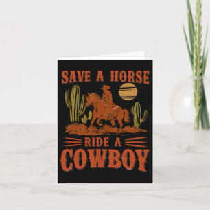 Save A Horse Ride Een Cowboy Funny Rodeo Horseck R Kaart