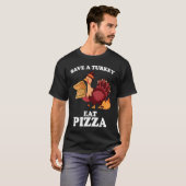 Save A Turkey Eat More Pizza Thanksgiving Vegan T-shirt (Voorkant volledig)