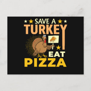 Save A Turkey Eat Pizza - Thanksgiving Vegan Briefkaart