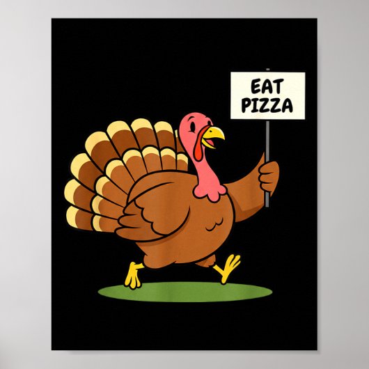 Save A Turkey, Eat Zza Funny Thanksgiving Design F Poster (Voorkant)