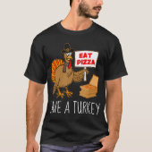 Save A Turkey Eet Pizza Funny Thanksgiving Vegan T-shirt (Voorkant)