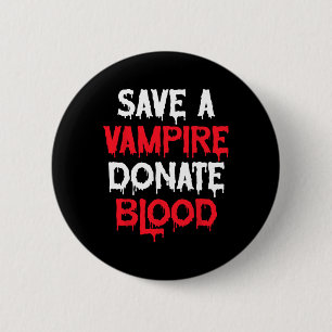 Save A Vampire Doneer Bloed Halloween Kostuum Ronde Button 5,7 Cm