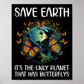 Save Earth is de enige planeet die Butterfly heeft Poster