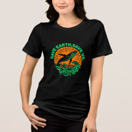 Save Earth Save Us Whale Earth Day T-Shirt