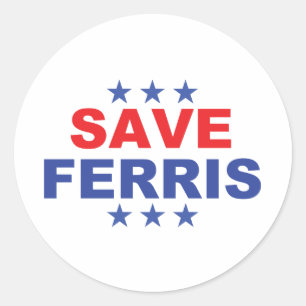 Save Ferris Presidential logo Ronde Sticker