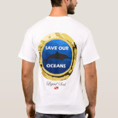 Save Our Oceans - T-Shirt (Dos)