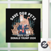 Save Our Pets 2024 President Trump Politiek Raamsticker (Huis)