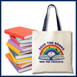 Save the Books - Verbied de fascisten tegen censuu Tote Bag