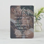 Save The Date 2 Photo Love is Patient Mariage Réception Blanc (Debout devant)