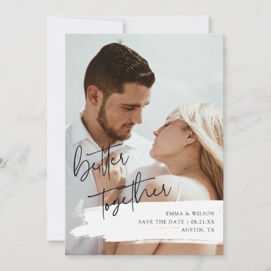 Save The Date Better Together Photo personnalisée Enregistrer la (Devant)
