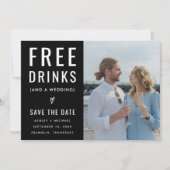 Save The Date Black Funny Boissons libres Photo Qr Code Mariage (Devant)