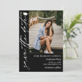 Save The Date Black White Calligraphy Graduation (Debout devant)