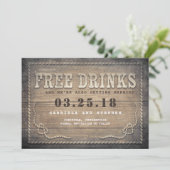 Save The Date Boissons gratuites | Rustic Wood Funny Enregistrer (Debout devant)