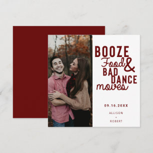 Save The Date Booze Food & Bad Dance Déplace Funny Date Photo