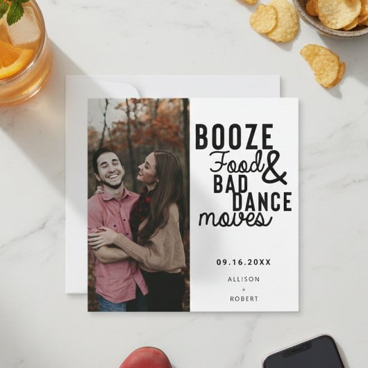 Save The Date Booze Food & Bad Dance Déplace Funny Date Photo
