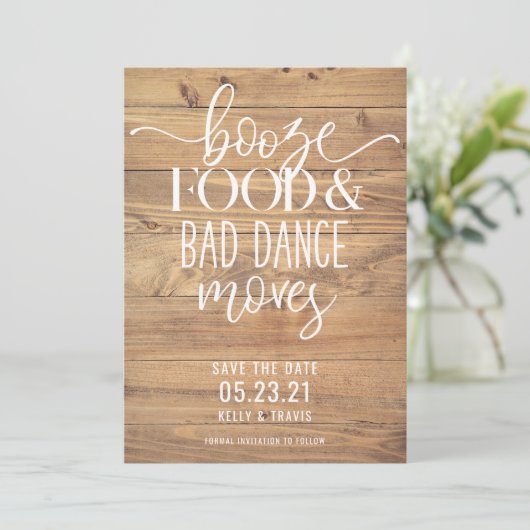 Save The Date Booze nourriture et mauvaise danse déménage Mariag (Debout devant)