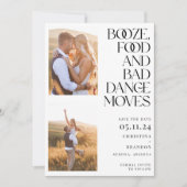 Save The Date Booze Nourriture Mauvaise Danse Déménager Photo Mo (Devant)