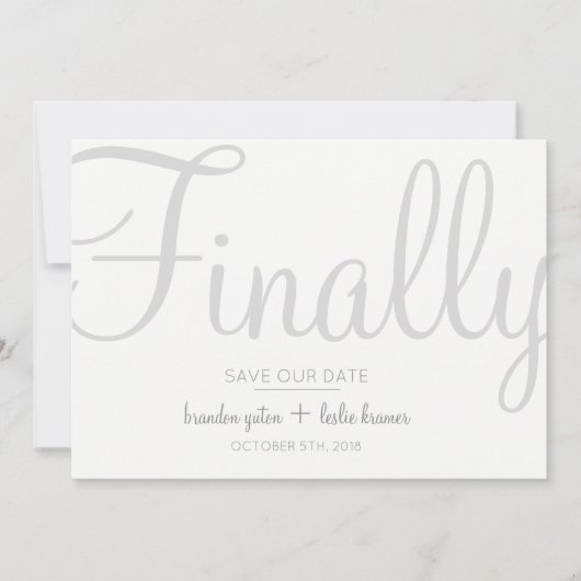 Save The Date Calligraphie simple Gris Enfin Enregistrer Notre D (Devant)