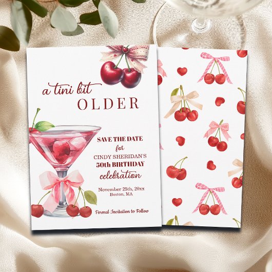 Save The Date Chic A Tini Bit Older Cherry Martini 50th Birthday