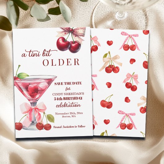 Save The Date Chic A Tini Bit Older Cherry Martini 54th Birthday